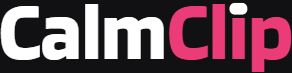 CalmClip